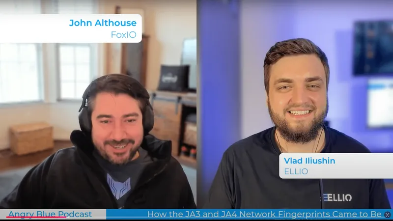Podcast screenshot showing John Althouse from FoxIO and Vlad Iliushin from ELLIO discussing "How the JA3 and JA4 Network Fingerprints Came to Be" on ELLIO Podcast